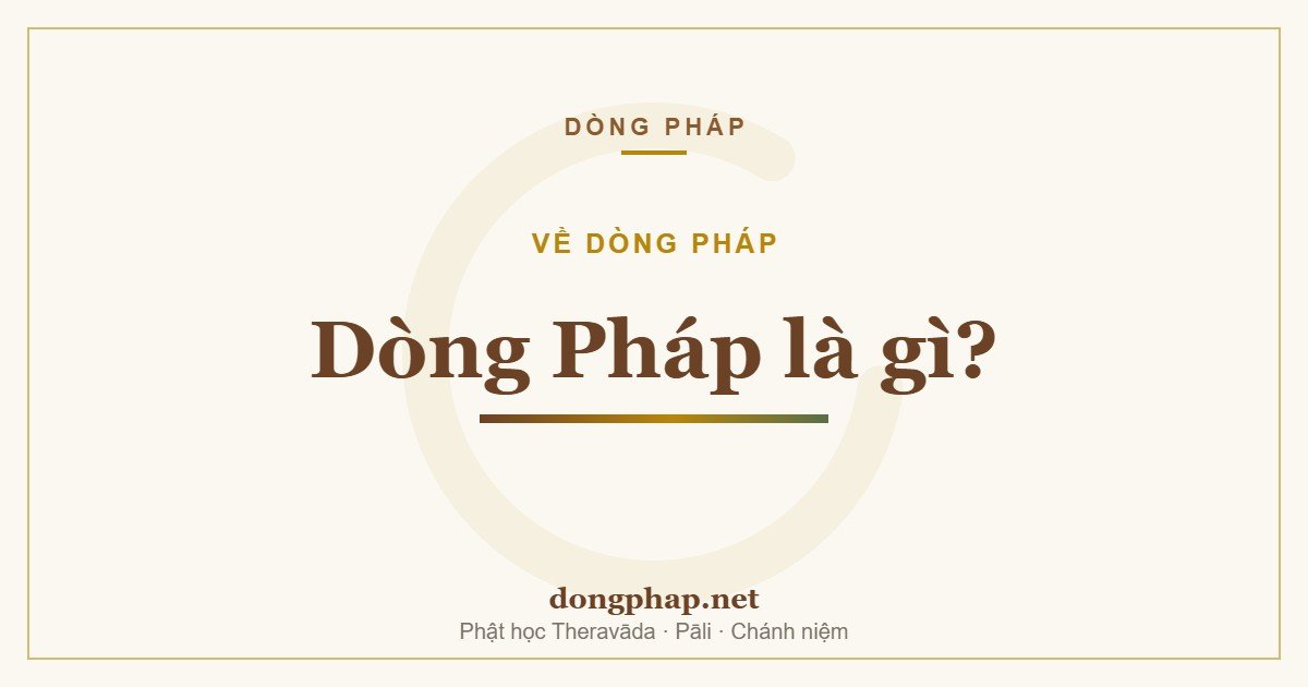 Dòng Pháp là gì?