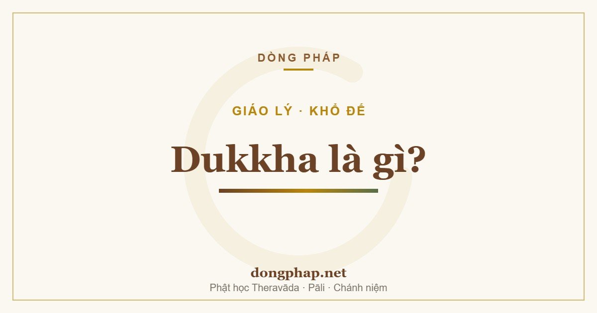 Dukkha là gì?