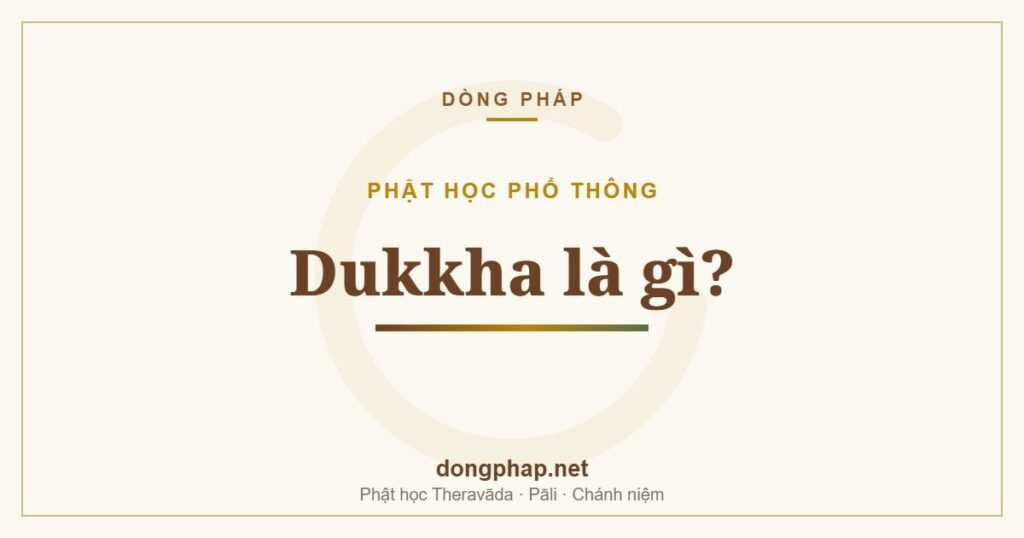 Dukkha là gì?