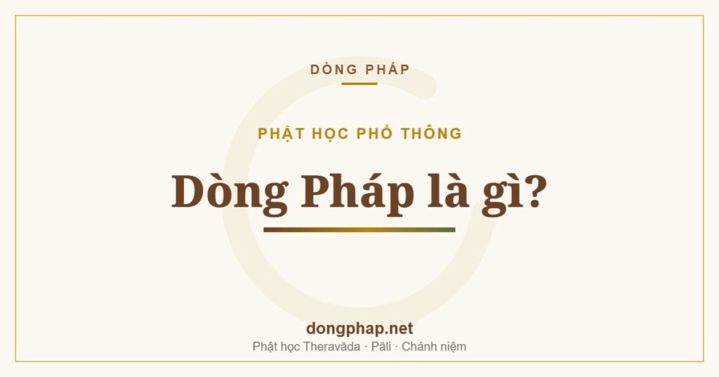 Dòng Pháp là gì?