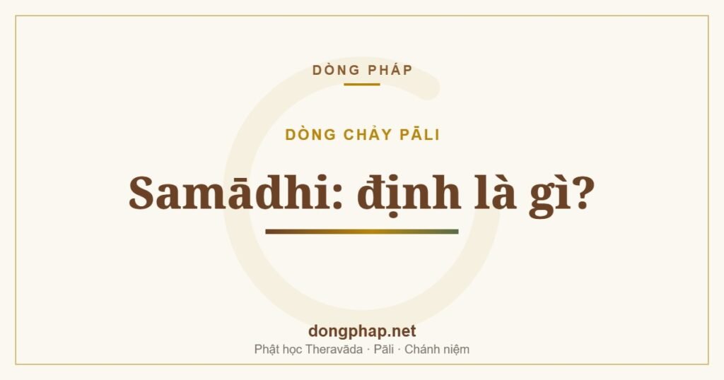 Samādhi: định là gì?