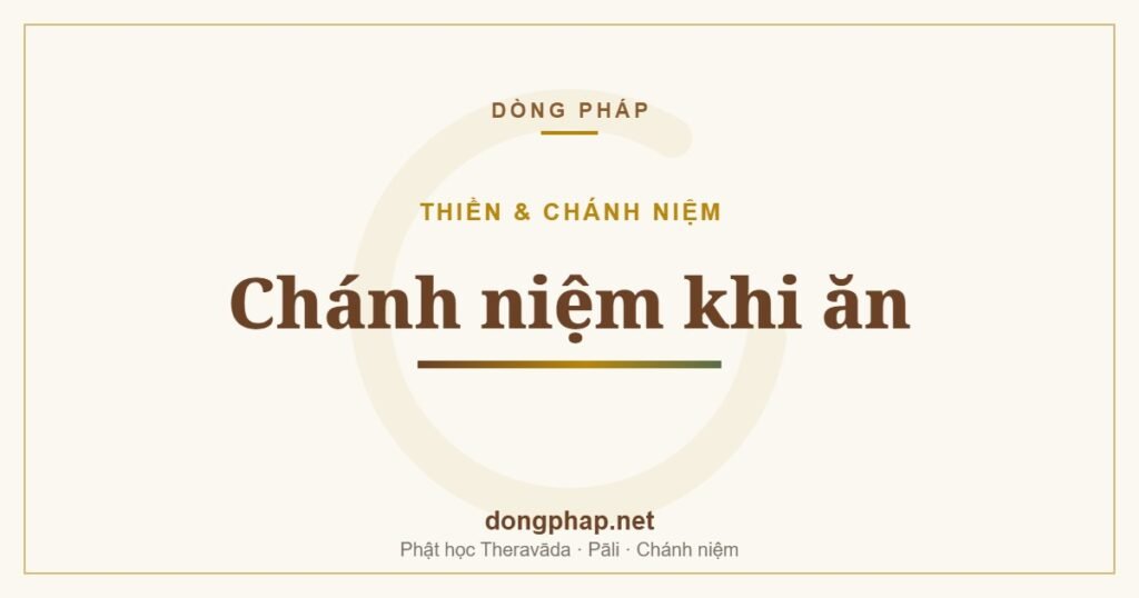 Chánh niệm khi ăn