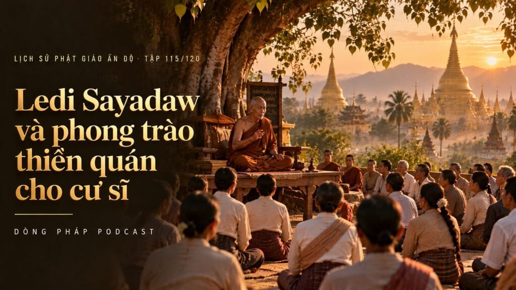 lich su pg an do tap 115 ledi sayadaw va phong trao thien quan cho cu si