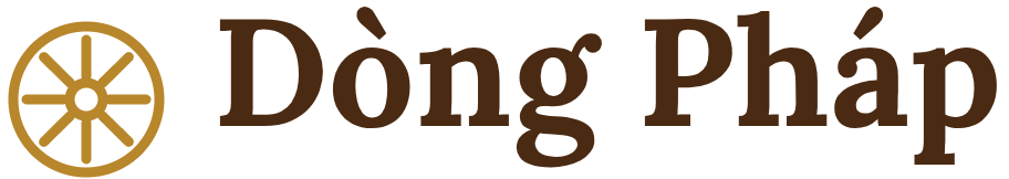 Dòng Pháp – Podcast Phật học Theravāda